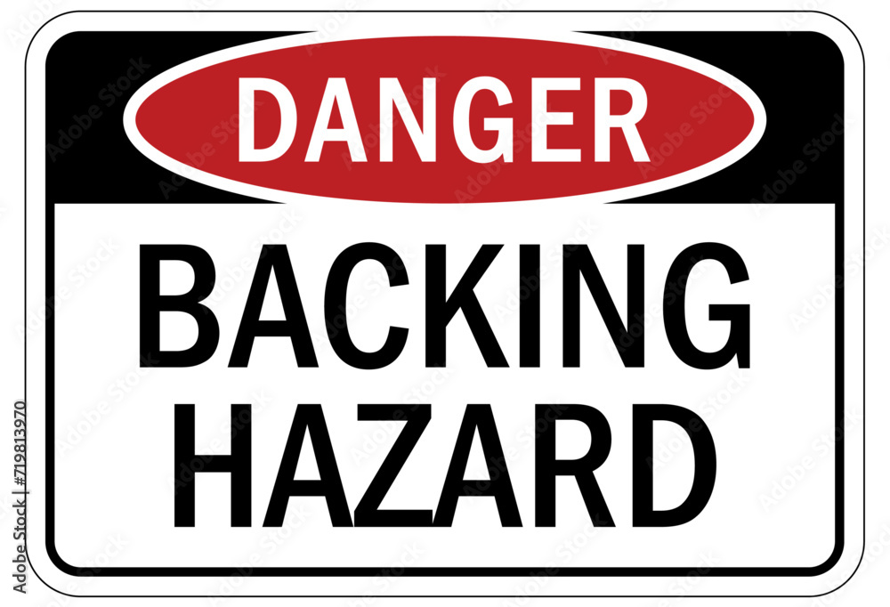 Truck safety sign backing hazard