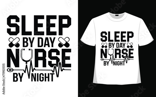 Sleep by day nurse by night t shirt designs free vector best t shirt .