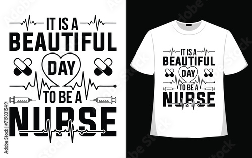It is a beautiful day to be a nurse t shirt design free vector.
