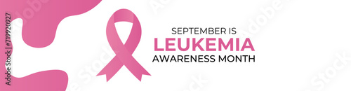 Leukemia awareness month is observed every year in September, it is cancer of the body's blood-forming tissues, including the bone marrow and the lymphatic system. banner, cover. Vector illustration