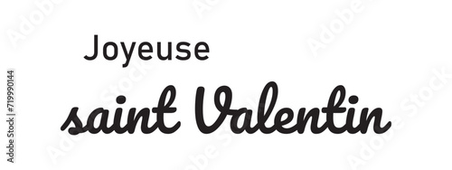Joyeuse saint Valentin French calligraphy - Happy Valentines Day elegant card. Horizontal Valentine holiday lettering, romantic header for website template, France banner design. Festive vector