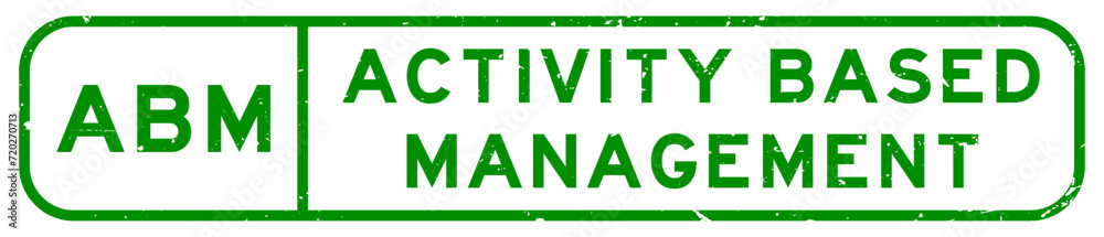 Grunge green ABM Activity Based Management word square rubber seal stamp on white background Grunge green ABM Activity Based Management word square rubber seal stamp on white background