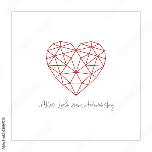 Alles Liebe zum Hochzeitstag - Schriftzug in deutscher Sprache. Quadratische Grußkarte mit einem polygonalen, gitterartigen Herz.