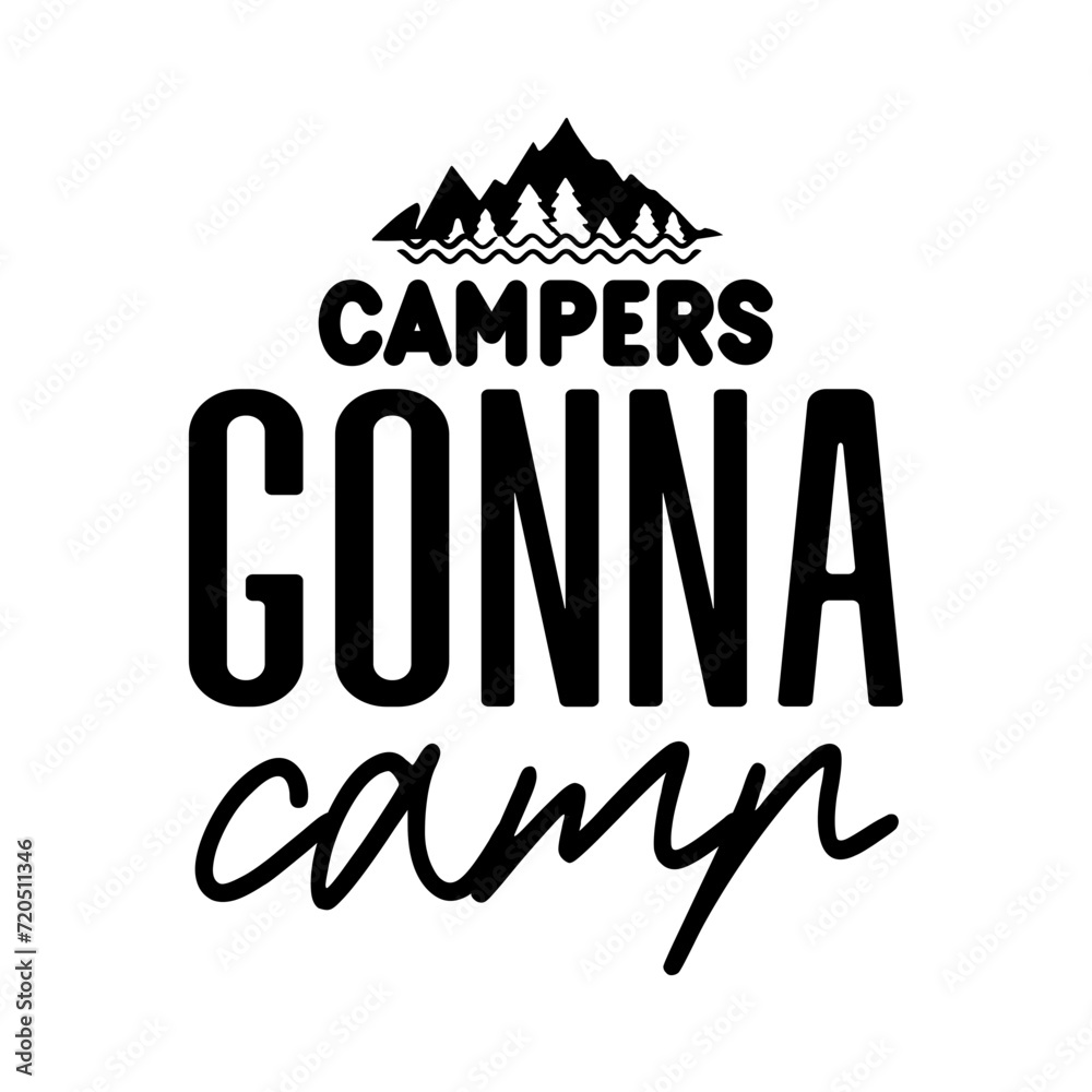 Campers Gonna Camp SVG