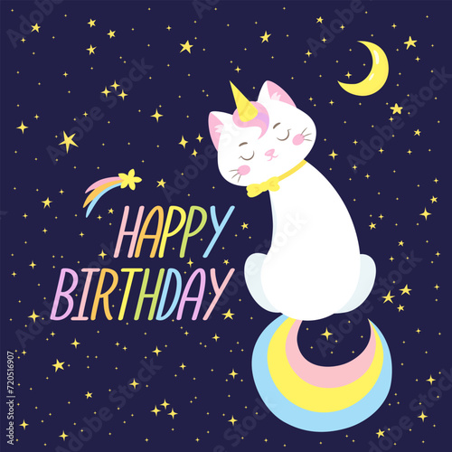 Happy Birthday card concept with hand drawn unicorn cat in kawaii style. Cute little cartoon caticorn. Dreaming character for children. Sweet white kitten against the background of the starry sky