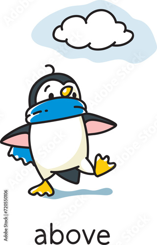 Preposition of place. The cloud above the penguin