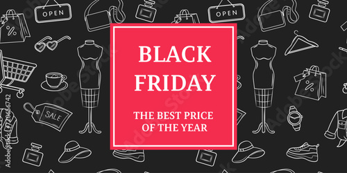 Black friday banner template. Discounts , clothes, accessories in doodle style on a black background. 