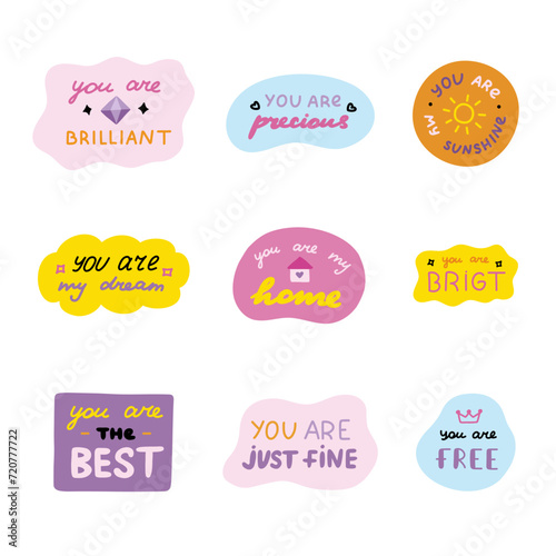 Set of cute inspirational and compliment quotes in speech bubbles. Handwritten lettering phrases about love for others and motivation for yourself. Doodle typography for stickers, poster, card, print