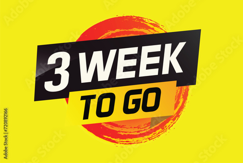 3 week to go word concept vector illustration and 3d style for use landing page, template, ui, web, mobile app, poster, banner, flyer, background, gift card, coupon	