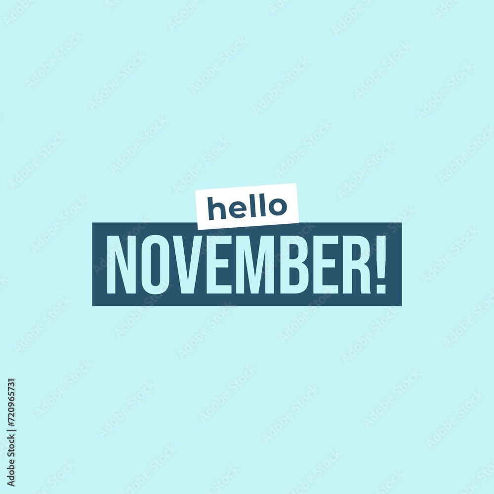 Hello November Typography Flat Style Design. Isolated on blue background. Hello November Typography Flat Style Design. Isolated on blue background.