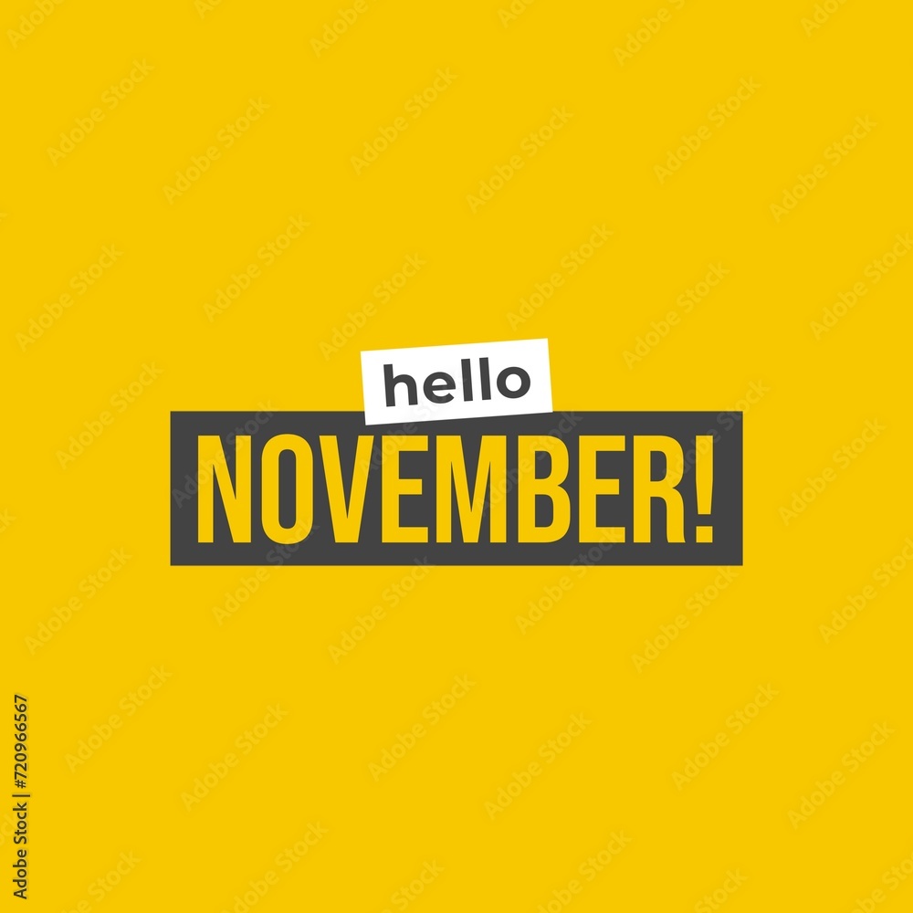 Hello November Typography Flat Style Design. Isolated on yellow background. 