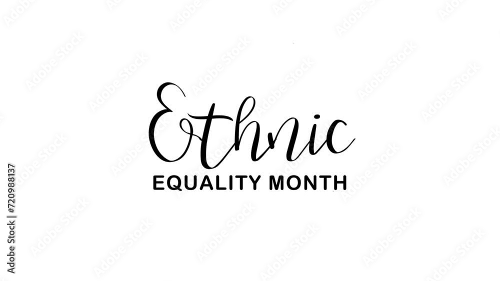 Ethnic Equality Month Text Animation. Great for Ethnic Equality Month Celebrations, lettering with transparent background, for banner, social media feed wallpaper stories Ethnic Equality Month Text Animation. Great for Ethnic Equality Month Celebrations, lettering with transparent background, for banner, social media feed wallpaper stories