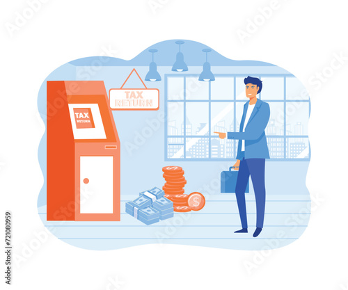  Tax return. Successful businessman, Businessman standing in front of atm machine Workplace. flat vector modern illustration 