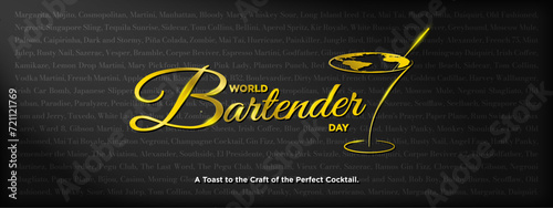 Elegant World Bartender Day Greeting card banner design, cocktail glass with map of the world on top. A Toast to the Craft of the Perfect Cocktail. Celebrated on Feb 25. 200 Names of Cocktails. 