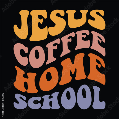 Jesus Coffee Homeschool