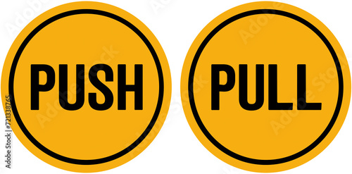 two circular shaped signs that say push and pull
