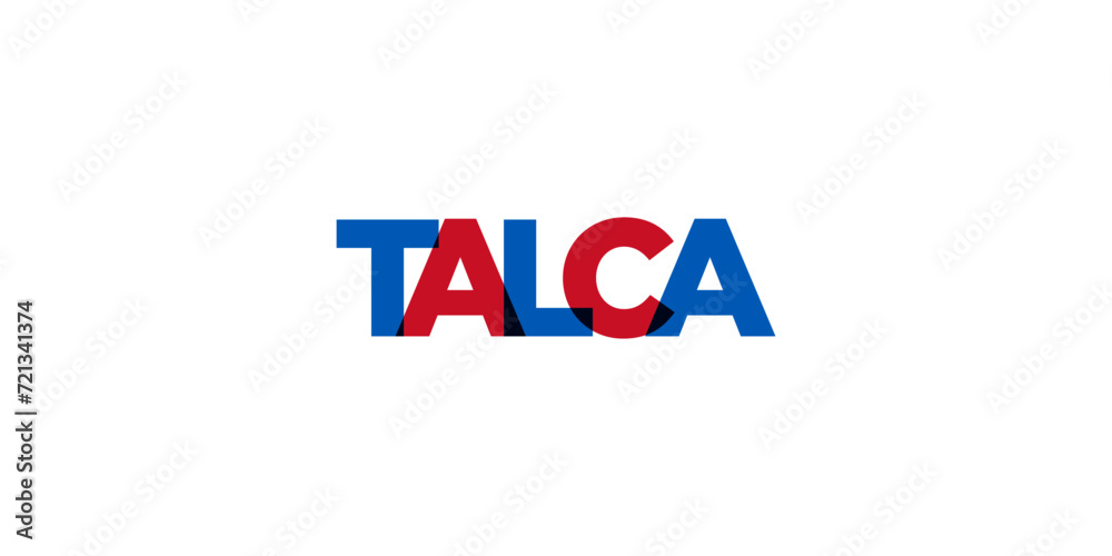 Talca in the Chile emblem. The design features a geometric style, vector illustration with bold typography in a modern font. The graphic slogan lettering. Talca in the Chile emblem. The design features a geometric style, vector illustration with bold typography in a modern font. The graphic slogan lettering.