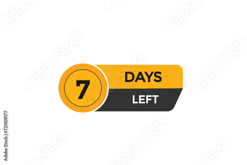 7 days left  countdown to go one time,  background template,7 days left, countdown sticker left banner business,sale, label button,