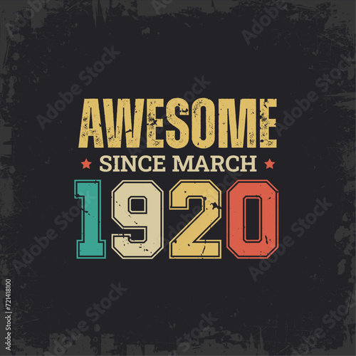 Awesome Since March 1920