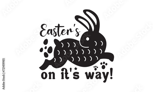 Easter's on it's way!,easter svg,bunny svg,happy easter day svg t-shirt design Bundle,Retro easter svg,funny easter svg,Printable Vector Illustration,Holiday,Cut Files Cricut,Silhouette,png,Bunny face