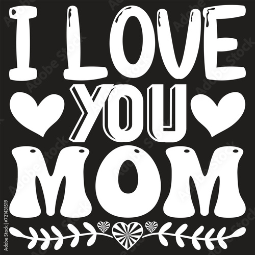I Love You Mom