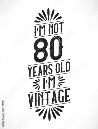80 years vintage birthday. 80th birthday vintage tshirt design. photo