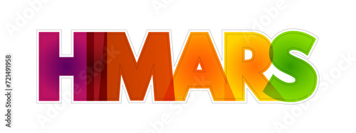 HIMARS - High Mobility Artillery Rocket System is a light multiple rocket launcher, colorful text acronym concept