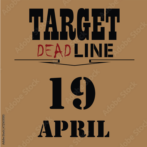 target deadline day april 19th