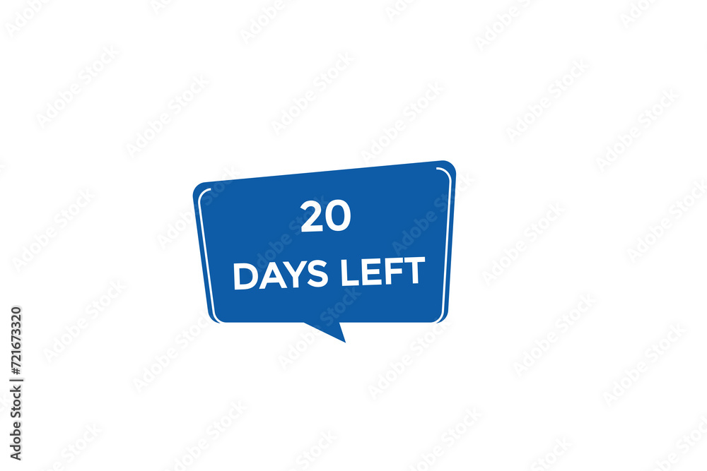 20 days left countdown to go one time, background template,20 days left, countdown sticker left banner business,sale, label button, 20 days left countdown to go one time, background template,20 days left, countdown sticker left banner business,sale, label button,