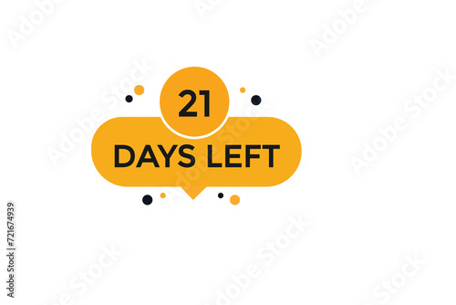 21 days left countdown to go one time, background template,21 days left, countdown sticker left banner business,sale, label button,