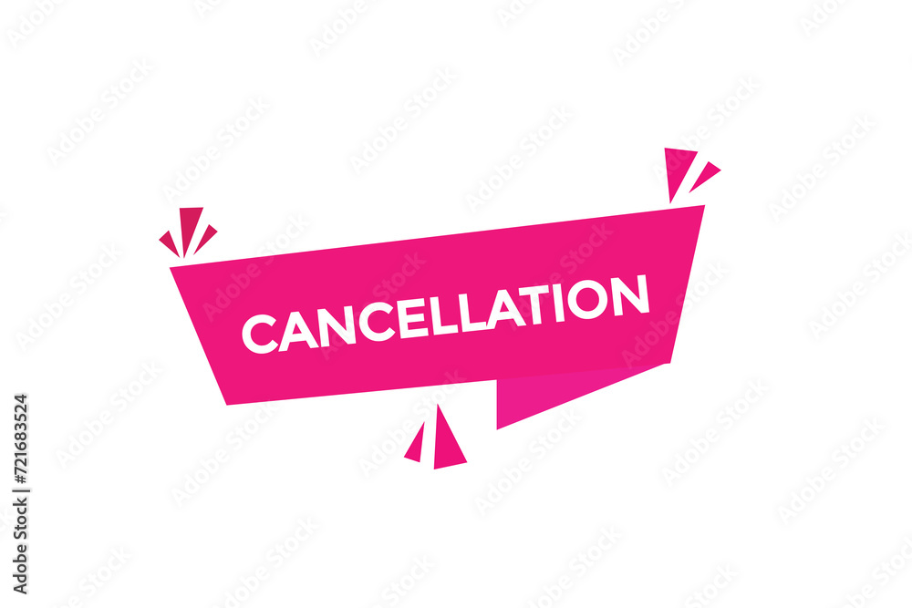 new website, click button learn cancellation level, sign, speech, bubble  banner
