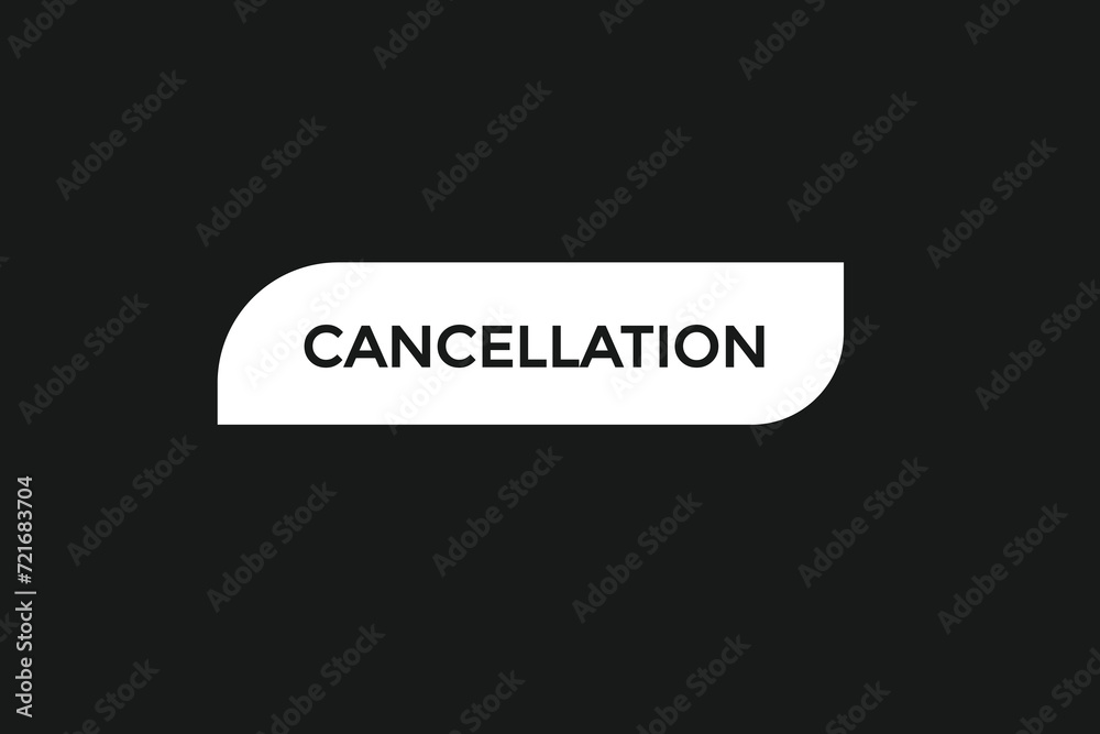 new website, click button learn cancellation level, sign, speech, bubble  banner
