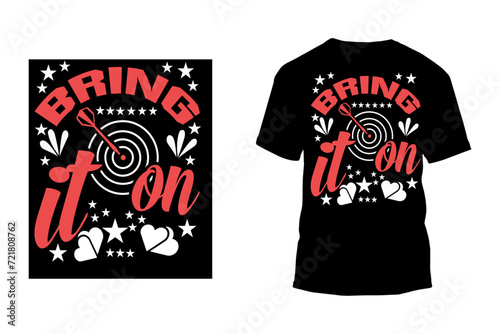 Bring it on T-Shirt Design Vector