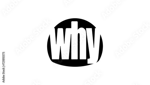 WHY question, black isolated silhouette