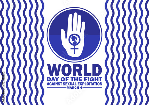 World Day of the Fight Against Sexual Exploitation Vector Template Design Illustration. March 04. Suitable for greeting card, poster and banner