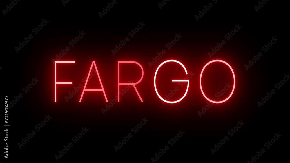 Flickering red retro style neon sign glowing against a black background for FARGO Flickering red retro style neon sign glowing against a black background for FARGO