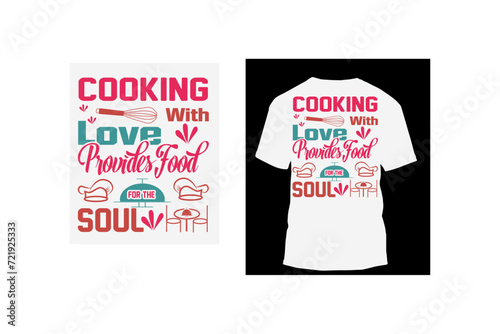 Cooking with love slogan t shirt design illustration art