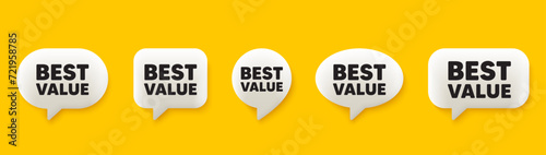 Best value tag. 3d chat speech bubbles set. Special offer Sale sign. Advertising Discounts symbol. Best value talk speech message. Talk box infographics. Vector photo