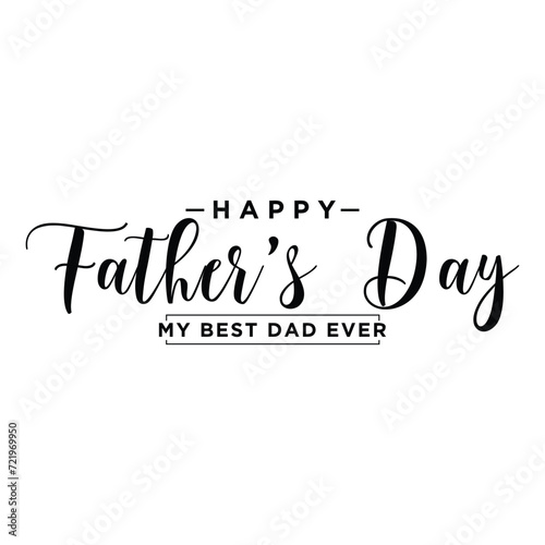 Happy Father's Day. Father's day vector banner on isolated background. Vector father's day text
