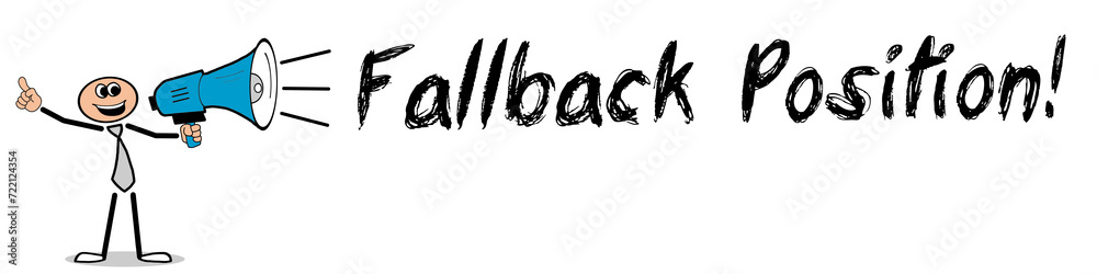 Fallback Position! Fallback Position!