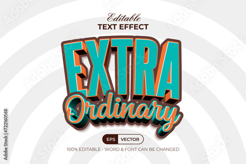 Extra Ordinary Text Effect 3D Fun Style. Editable Text Effect.