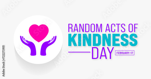 February is Random Acts of Kindness Day background template. Holiday concept. use to background, banner, placard, card, and poster design template with text inscription and standard color. vector 