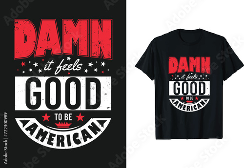American quotes t-shirt design.