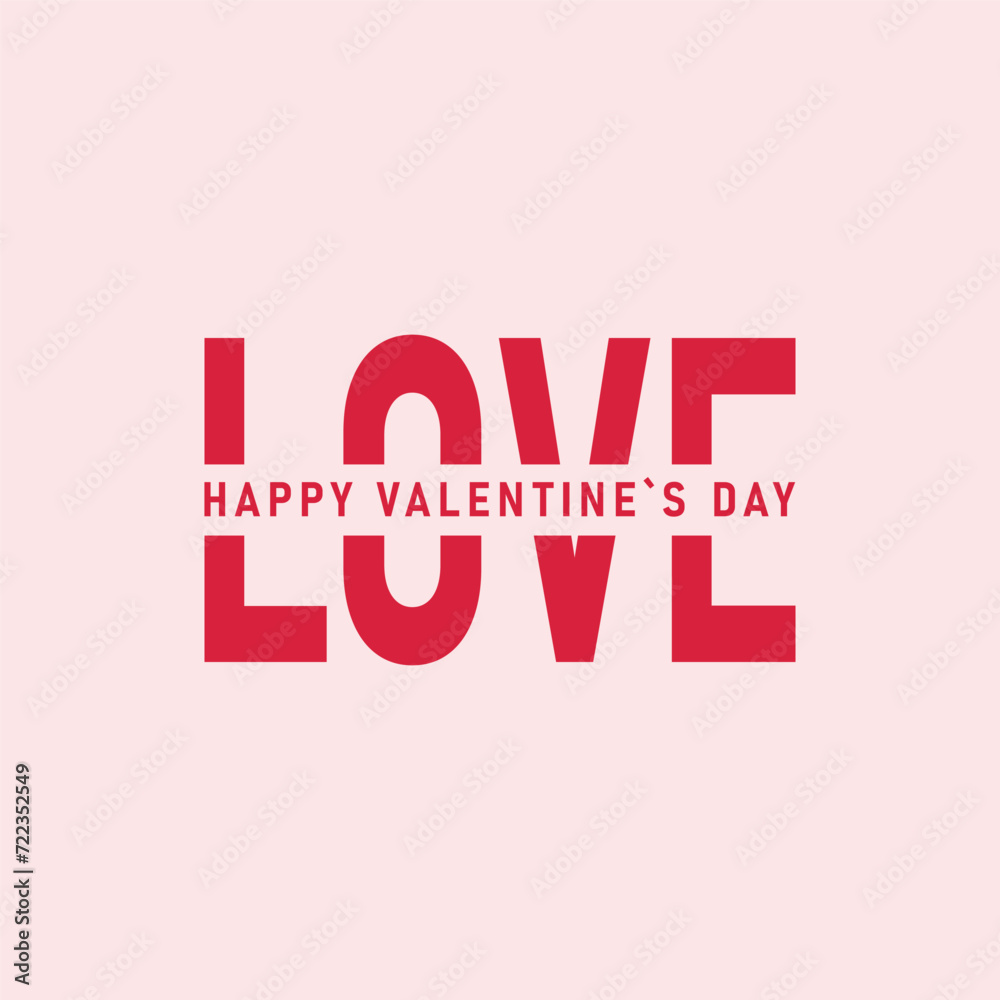 Fototapeta premium valentine`s day greeting card vector illustration, minimalistic design with lettering, red letters on pink background