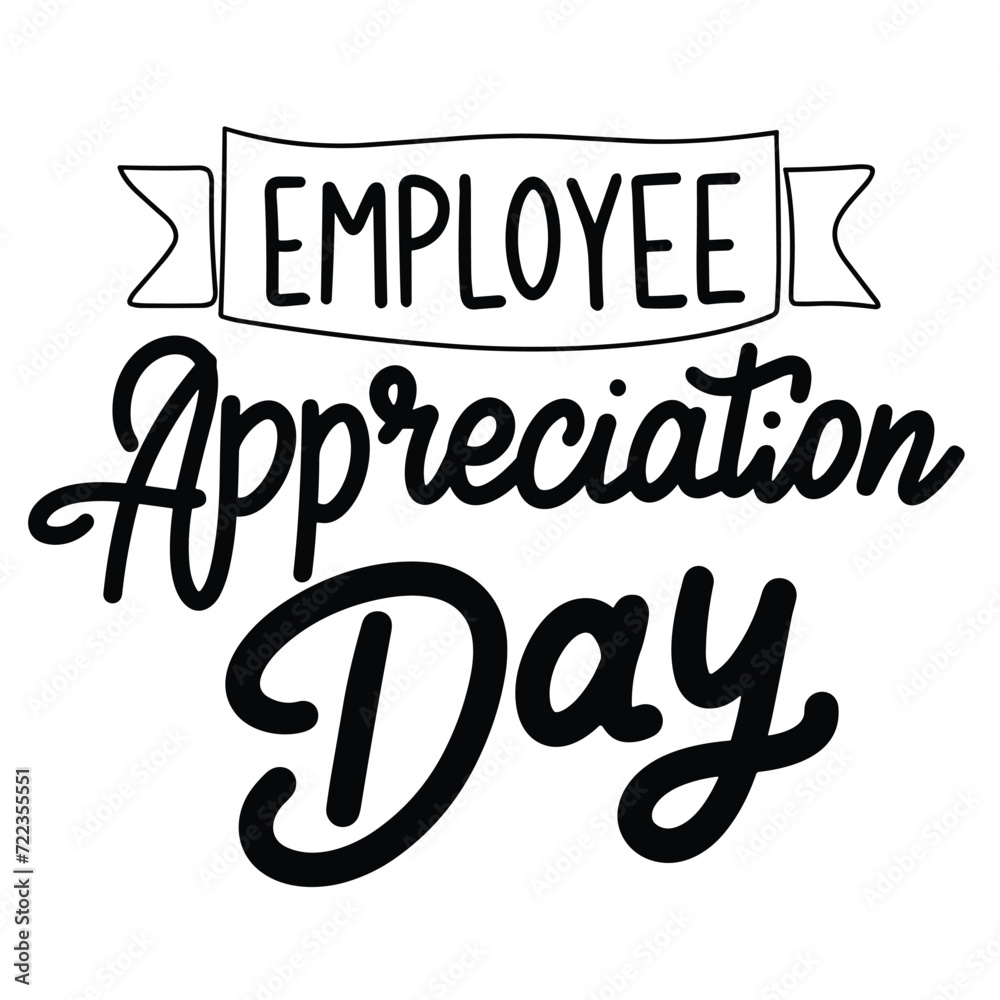 Employee Appreciation Day holiday inscription. Handwriting lettering text banner Employee Appreciation Day square composition. Hand drawn vector art