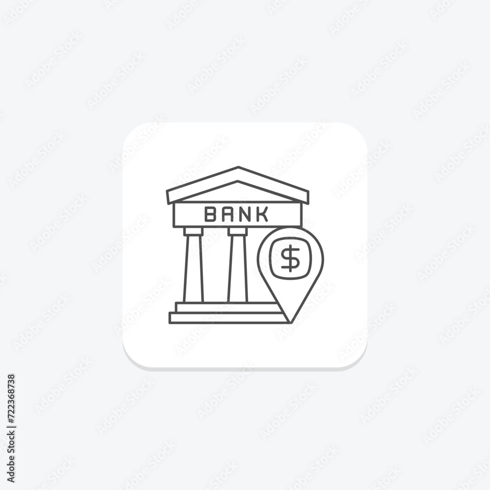 Bank Location icon, business, pin, map, bank thinline icon, editable vector icon, pixel perfect, illustrator ai file Bank Location icon, business, pin, map, bank thinline icon, editable vector icon, pixel perfect, illustrator ai file