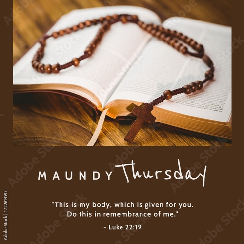Composition of maundy thursday text over rosary and holy bible on brown background photo