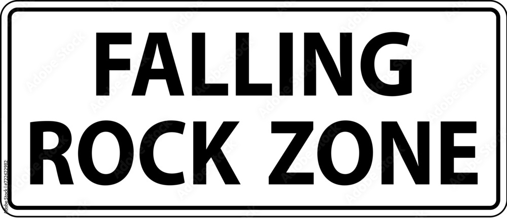 Caution Sign, Falling Rock Zone