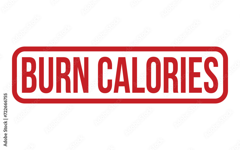 Burn calories Rubber Stamp Seal Vector Burn calories Rubber Stamp Seal Vector
