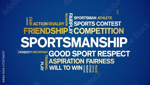 Sportsmanship animated tag word cloud;text design animation kinetic typography seamless loop. photo
